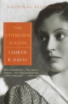 The Stubborn Season - Lauren B. Davis