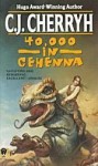 Forty Thousand in Gehenna - C.J. Cherryh