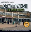 The Idler Book of Crap Towns II: The Nation Decides: The New Top 50 Worst Places to Live in the UK - Sam Jordison