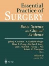 Essential Practice of Surgery: Basic Science and Clinical Evidence - Jeffrey A. Norton, R. Randal Bollinger, Alfred E. Chang, Stephen F. Lowry, Sean J. Mulvihill, Harvey I. Pass, Robert W. Thompson, M.K. Shirazi