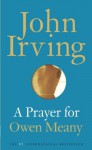 A Prayer for Owen Meany - John Irving