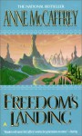 Freedom's Landing - Anne McCaffrey