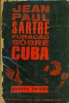 Furacão Sobre Cuba - Jean-Paul Sartre