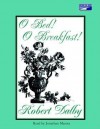 O Bed! O Breakfast! - Robert Dalby, Jonathan Marosz