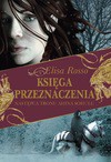 Księga Przeznaczenia. Następca tronu Ahina Sohulu - Elisa Rosso