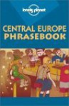 Lonely Planet Central Europe Phrasebook - Richard Nebesky