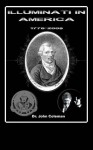 The Illuminati In America 1776-2008 - John Coleman