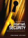 Windows Internet Security - Seth Fogie, Cyrus Peikari