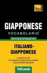 Vocabolario Italiano-Giapponese Per Studio Autodidattico - 7000 Parole - Andrey Taranov