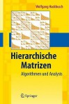 Hierarchische Matrizen: Algorithmen Und Analysis - Wolfgang Hackbusch