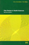 Peer Review in Health Sciences - Jefferson, Godlee, Wager