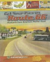 Get Your Pics on Route 66: Postcards from America's Mother Road - Joe Sonderman