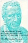 The Gertrude Stein Awards in Innovative American Poetr - Douglas Messerli