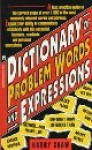 Dictionary of Problem Words and Expressions - Harry Shaw