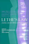 Lethe's Law: Justice, Law, and Ethics in Reconciliation - Emilios Christodoulidis