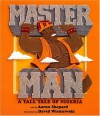 Master Man: A Tall Tale of Nigeria - Aaron Shepard