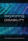 Exploring Disability - Colin Barnes