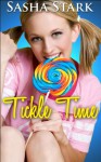 Tickle Time (First Time Taboo)(Taboo Teen)(Greatest Hit) - Sasha Stark