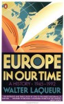 Europe in Our Time: A History 1945-1992 - Walter Laqueur