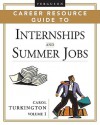 Ferguson Career Resource Guide to Internships and Summer Jobs, 2-Volume Set - Carol Turkington