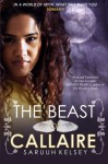 The Beast of Callaire (The Legend Mirror, #1) - Saruuh Kelsey