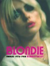 Blondie Unseen 1976-1980 - Roberta Bayley