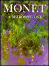 Monet A Retrospective - Charles Stuckey