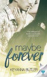 Maybe Forever (Missing Pieces) (Volume 1) - Keyanna Butler