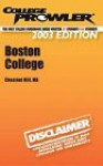 College Prowler Boston College (Collegeprowler Guidebooks) - Daniel Goldman, Leah Messina