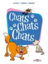 Chats Chats Chats - Lapuss', Larbier, Rabarot