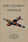 Air Combat Annals - Thomas McKelvey Cleaver