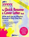 The Quick Resume And Cover Letter Book - J. Michael Farr