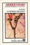 Modernismo: Supuestos Histricos y Culturales - Rafael Gutierrez Girardot