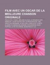 Film Avec Un Oscar de La Meilleure Chanson Originale: Pinocchio, Titanic, M Lodie Du Sud, Le Seigneur Des Anneaux: Le Retour Du Roi - Source Wikipedia