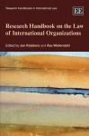 Reseach Handbook On The Law Of International Organisations (Research Handbooks In International Law Series) - Jan Klabbers, Asa Wallendahl