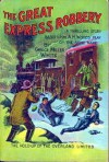 The Great Express Robbery - Grace Miller White