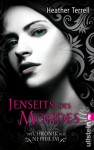 Jenseits des Mondes: Die Chronik der Nephilim - Heather Terrell, Sybille Uplegger