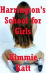 Harrington's School for Girls: An MFF Barely Legal Public Sex Short - Kimmie Katt