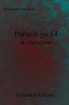 Portails yo 14 ak Argonymen Extended Version (Haitian Edition) - Benjamin Hornfeck