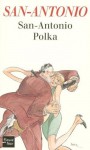 San-Antonio Polka (French Edition) - San-Antonio
