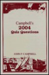 Campbell's 2004 Quiz Questions - John P. Campbell