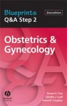 Blueprints Q&A Step 2 Obstetrics & Gynecology (Blueprints Q&A Series) - Susan Tran, Aaron B. Caughey, Deirdre Lyell