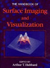 The Handbook of Surface Imaging and Visualization - Arthur T. Hubbard