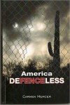 America De-Fence-Less - Carmen Mercer