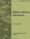 Field Manual FM 1-20 Military History Operations February 2003 - United States Government Us Army