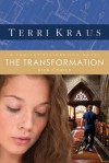 The Transformation: Blue Church (A Project Restoration, #3) - Terri Kraus