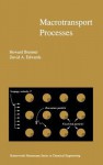 Macrotransport Processes - Howard Brenner