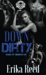 Down and Dirty (Sons of Sinners) (Volume 1) - Erika Reed