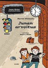 Junan arvoitus (Lasse-Maijan etsivätoimisto, #7) - Martin Widmark, Outi Menna, Helena Willis