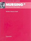 Nursing 2 Teacher's Resource Pack - Tony Grice, James Greenan